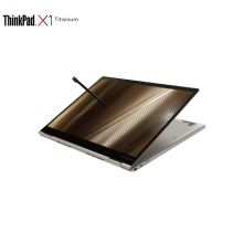 联想ThinkPad X1 Titanium 13.5英寸轻薄翻转触控笔记本电脑(i7-1160G7/16G/1TSSD/Wind10专业版/三年保修) 单位:台